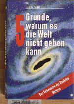James Trefil: 5 Gründe, warum es die Wel