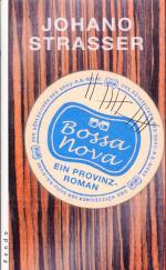 Bossa Nova - Ein Provinzroman