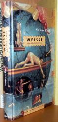 Norman Rush: Weisse oder Allein in Afrik Norman Rush: Weisse oder Allein in Afrik