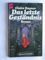 Das  letzte Geständnis Roman - Romantic -Thriller