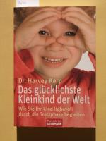 Harvey Karp: Das glücklichste Kleinkind 