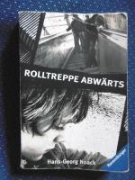 Hans-Georg Noack: Rolltreppe abwärts Hans-Georg Noack: Rolltreppe abwärts