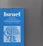 Julian J. Landau: Israel. Ein Reise und Julian J. Landau: Israel. Ein Reise und