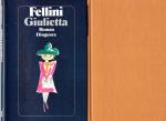 Federico Fellini: GIULIETTA. Roman.
