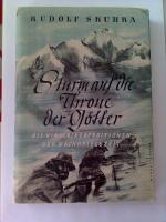 Sturm auf die Throne der Götter Himalaja-Expeditionen der Nachkriegszeit