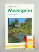 Siegfried Stein: Wassergärten., Naturnah