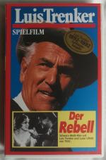 Luis Trenker - Der Rebell