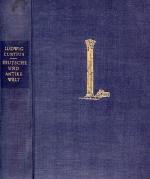 Ludwig Curtius: Deutsche und Antike Welt