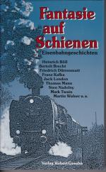 Peter Renz: Fantasie auf Schienen