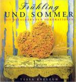 Tessa Evelegh: Frühling und Sommer.