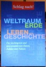 Schlag Nach! Weltraum, Erde, Leben und Geschichte