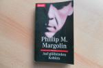Margolin, Phillip M.: Auf glühenden Kohl Margolin, Phillip M.: Auf glühenden Kohl