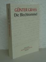 Grass , Günter: Die Blechtrommel. - Der Grass , Günter: Die Blechtrommel. - Der