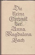 Die kleine Chronik der Anna Magdalena Bach