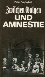 Peter Przybylski: Zwischen Galgen und Am