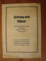 Zeitung und Schule. Über die heutige Bedeutung der Zeitung, über ihr Entstehen und über ihre Verwendung im modernen Unterricht -