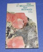 Die Mineralien der Schweiz