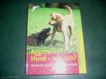 Dr. Med.Vet. Renate Jones: Aggressiver H