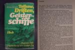 Taifune, Driften, Geisterschiffe