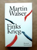 Martin Walser: Finks Krieg.