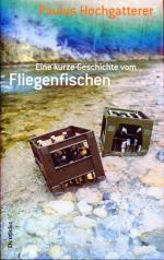 Paulus Hochgatterer: Eine kurze Geschich Paulus Hochgatterer: Eine kurze Geschich