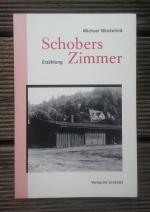 Michael Wüstefeld: Schobers Zimmer