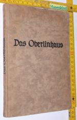 Pfarrer D. Dr. Th. Hoppe: Das Oberlinhau Pfarrer D. Dr. Th. Hoppe: Das Oberlinhau