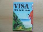 Wolfgang Held: Visa für Ocantros Wolfgang Held: Visa für Ocantros