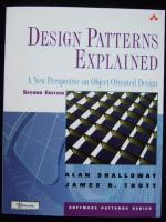 Design Patterns Explained: A New Perspective on Object-Oriented Design
