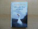 Angelika Buscha: Wie der Tod so spielt Angelika Buscha: Wie der Tod so spielt