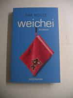Tim Boltz: Weichei