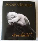 Anne Geddes: Un monde d´enfants Anne Geddes: Un monde d´enfants