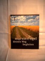 Hermann Multhaupt: Möge ein Engel deinen Hermann Multhaupt: Möge ein Engel deinen