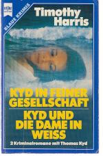 Timothy Harris: Kyd in feiner Gesellscha