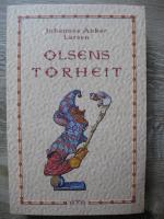 Larsen, Johannes A: Olsens Torheit