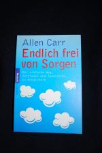 Allen Carr: Endlich frei von Sorgen
