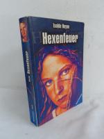Isolde Heyne: Hexenfeuer Isolde Heyne: Hexenfeuer