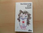 Verführung zum Lesen