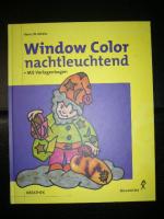 Window Color - nachtleuchtend (Mit Vorlagenbogen)