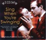 Sing When You're Swinging - Originalaufnahmen