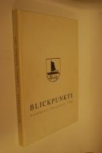 Blickpunkte Landkreis Osterholz 1995. Enthält u.a. Hans Bock, Gisela Bollhagen, Reinhart Brandau, Monika Breustedt, Fritz Dressler, Heinrich Hannover, Helga Hentschel-Holterdorf, Harm Hoffmann, Martin Kausche, Eva Kausche Kongsbak, Frauke Migge, Pit Morell, Waldemar Otto, Tobias Weichberger, u.a.