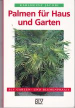 Palmen für Haus und Garten