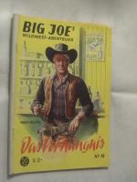 Das Verhängnis Big Joe's Wildwest-Abenteuer Nr. 19