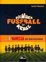Joachim Masannek: Vanessa, die Unerschro Joachim Masannek: Vanessa, die Unerschro