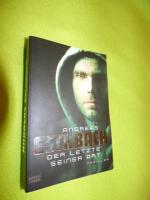 Andreas Eschbach: Der Letzte seiner Art Andreas Eschbach: Der Letzte seiner Art