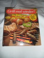 Axel Lichtenberg: Grill mal wieder - Die