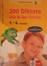 200 Diktate wie in der Schule 1.-4. Schuljahr