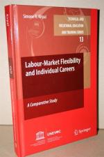 Labour  Market Flexibility and Individual Careers -  A Comparative Study.