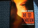 Fran Dorf: Die Totdenkerin