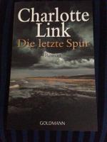 Charlotte Link: Die letzte Spur Charlotte Link: Die letzte Spur